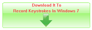 Download It To Record Keystrokes In Windows 7