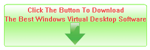 Click It To Download The Best Windows Virtual Desktop Software