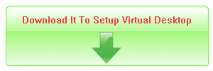 Click It To Setup A Virtual Desktop