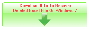 Download It To Recover Deleted Excel File On Windows 7