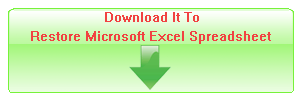 Download It To Restore Microsoft Excel Spreadsheet